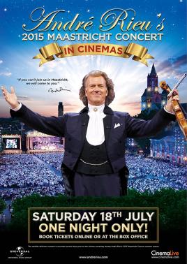 André Rieu's 2015 Maastricht Concert (special)