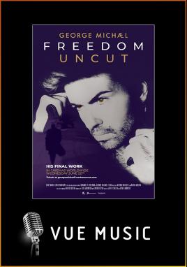 George Michael Freedom Uncut (Vue Music)