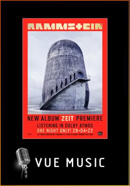 RAMMSTEIN: ZEIT - THE ATMOS EXPERIENCE (Vue Music)