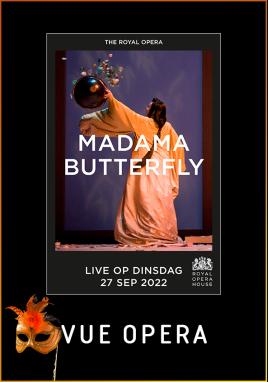 ROH 22/23: Madama Butterfly (Vue Opera)