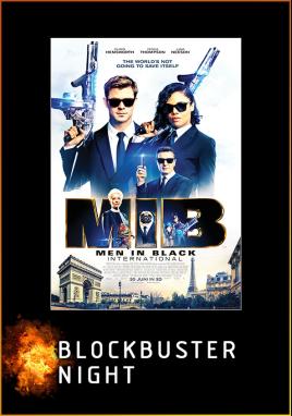 Men in Black: International (Blockbuster Night)