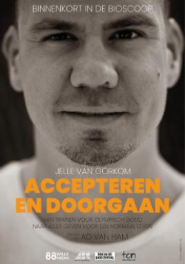 Jelle van Gorkom: Accepteren en Doorgaan