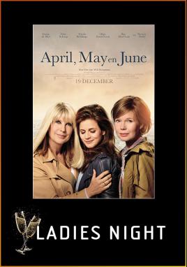 April, May en June (Ladies Night)