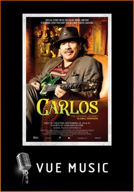 Carlos: The Santana Journey Global Premiere (Vue Music)