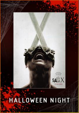 Saw X (Halloween Night)