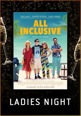 All Inclusive (Ladies Night)