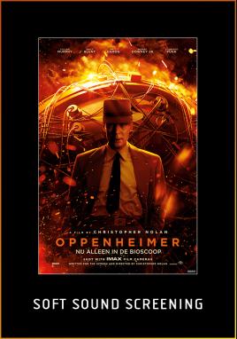 Oppenheimer (Soft Sound Screening)