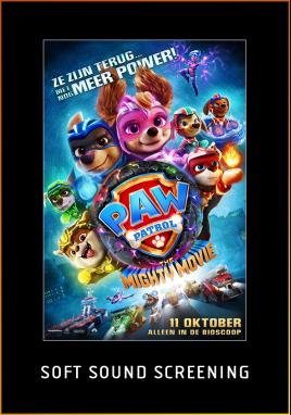 Paw Patrol 2: The Mighty Movie (Soft Sound Screening)