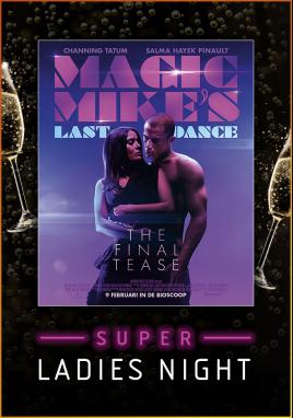 Magic Mike's Last Dance (Ladies Night)
