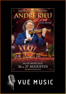 Andre Rieu's 2023 Maastricht Concert: Love Is All Around (Vue Music)