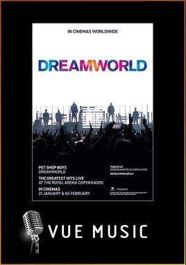 Pet Shop Boys Dreamworld: The Greatest Hits Live At The Royal Arena Copenhagen (Vue Music)