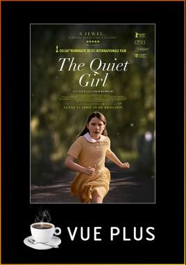 The Quiet Girl (Vue Plus)
