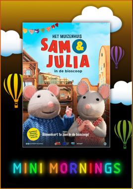 Het Muizenhuis: Sam en Julia in de bioscoop (Mini Monring)