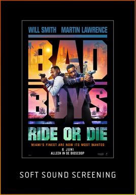 Bad Boys: Ride Or Die (Soft Sound Screening)