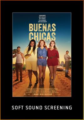 Buenas Chicas (Soft Sound Screening)