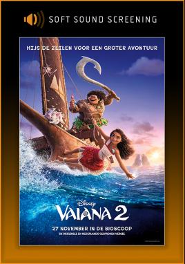 Vaiana 2 (Nederlandse Versie) (Soft Sound Screening)