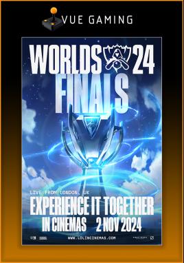 The 2024 League of Legends World Championship Final Cinema Viewing Party (Vue Gaming)