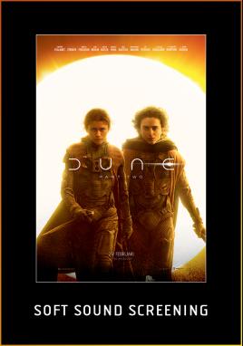 Dune: Part Two (Soft Sound Screening)