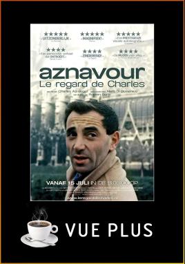 Aznavour: Le Regard de Charles (Vue Plus)