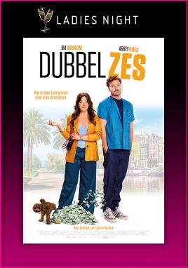 Dubbel Zes (Ladies Night)
