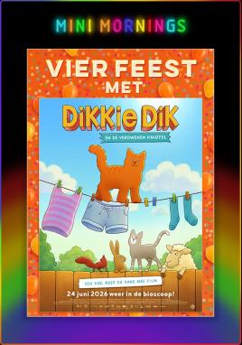 Vier Feest met Dikkie Dik en de Verdwenen Knuffel (Mini Morning) (Coming Soon)