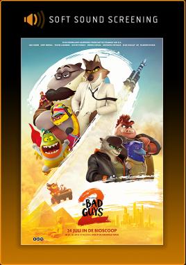De Bad Guys 2 (Nederlandse Versie) (Soft Sound Screening)