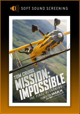Mission: Impossible - The Final Reckoning (Soft Sound Screening)