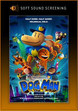 Dog Man (Nederlandse Versie) (Soft Sound Screening)