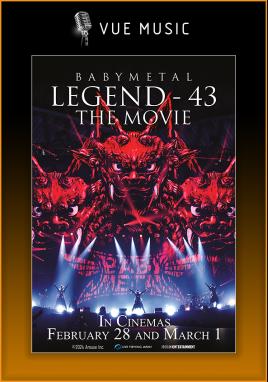 Babymetal: Legend-43 The Movie (Vue Music)