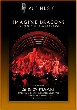 Imagine Dragons: Live From The Hollywood Bowl With The LA Film Orchestra (Vue Music)