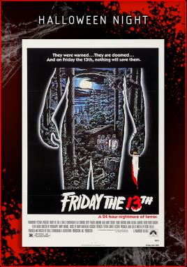 Friday the 13th (Halloween Night)
