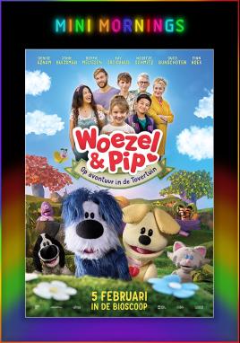 Woezel & Pip op Avontuur in de Tovertuin (Mini Mornings)