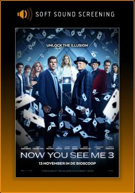 Now You See Me 3 (Soft Sound Screening)