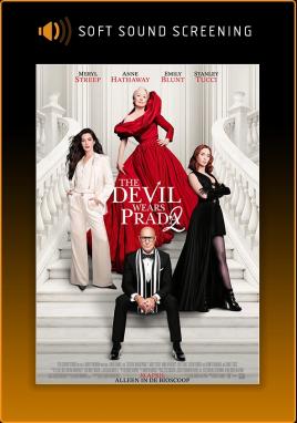 The Devil Wears Prada 2 (Soft Sound Screening)