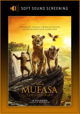 Mufasa: The Lion King (Nederlandse Versie) (Soft Sound Screening)