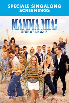 Mamma Mia! Here We Go Again (Sing-Along)